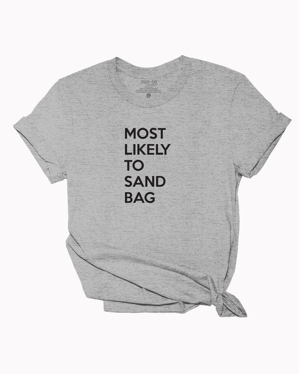Most Likely To Sand Bag Pickleball T-shirt