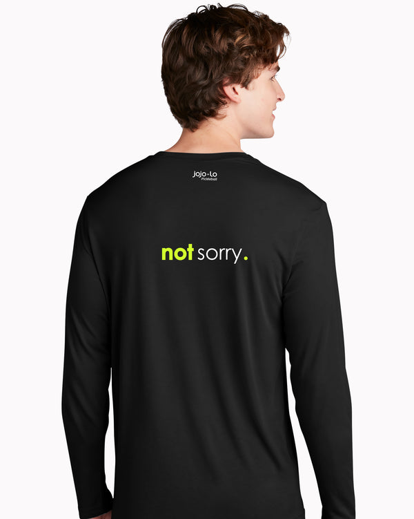 Sorry Not Sorry Pickleball Long Sleeve T-Shirt Black Performance Fabric